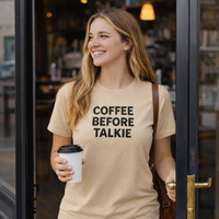 Load image into Gallery viewer, Coffee Before Talkie