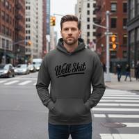 Load image into Gallery viewer, Classic Unisex Pullover Hoodie - Well Shit
