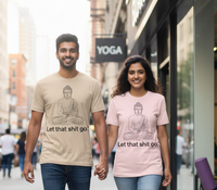 Load image into Gallery viewer, Unisex Let that shit go - Yoga Shirt
