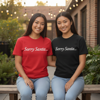 Load image into Gallery viewer, Unisex - Sorry Santa ...
