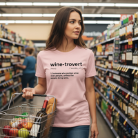 Load image into Gallery viewer, Wine-trovert T-Shirt for Wine Loving Gals