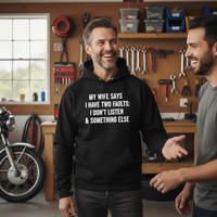 Load image into Gallery viewer, My Wife Says I Have Two Faults: I Don't Listen &amp; Something Else Comfort Hoodie