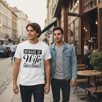 Load image into Gallery viewer, Beware of Wife Dog is Friendly