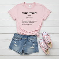 Load image into Gallery viewer, Wine-trovert T-Shirt for Wine Loving Gals