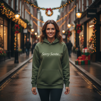 Load image into Gallery viewer, Sorry Santa Comfortable Hoodie