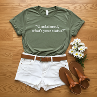 Load image into Gallery viewer, Unclaimed What's Your Status? Witty Tee Always Gets a Laugh